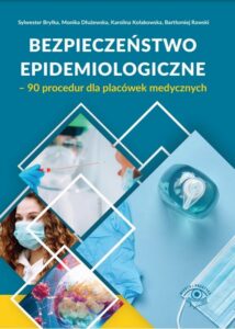 Okładka: Bezpieczeństwo epidemiologiczne – 90 procedur dla placówek medycznych