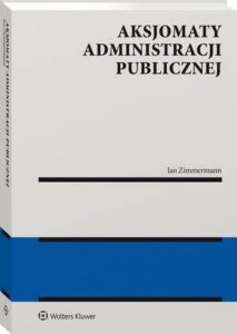 Okładka: Aksjomaty administracji publicznej