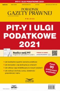 Okładka: Pity i ulgi podatkowe 2021. Podatki 3/2022