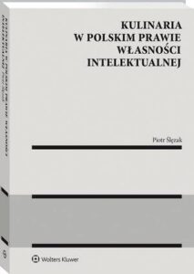 Okładka: Kulinaria w polskim prawie własności intelektualnej