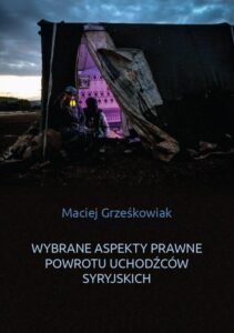 Okładka: Wybrane aspekty prawne powrotu uchodźców syryjskich
