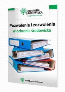 Okładka: Pozwolenia i zezwolenia w ochronie środowiska