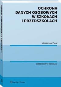 Okładka: Ochrona danych osobowych w szkołach i przedszkolach