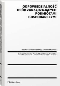 Okładka: Odpowiedzialność osób zarządzających podmiotami gospodarczymi. Ujęcie publicznoprawne