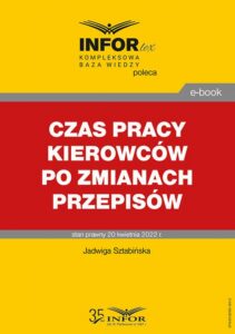 Okładka: Czas pracy kierowców po zmianach przepisów