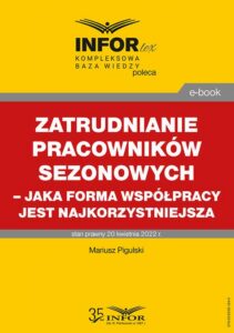 Okładka: Zatrudnianie pracowników sezonowych – jaka forma współpracy jest najkorzystniejsza