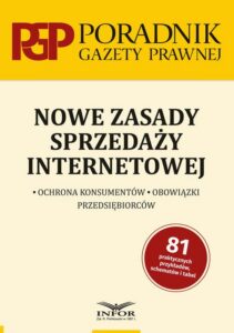 Okładka: Nowe zasady sprzedaży internetowej. Ochrona konsumentów , obowiązki przedsiębiorców