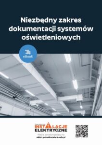 Okładka: Niezbędny zakres dokumentacji systemów oświetleniowych