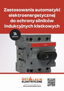 Okładka: Zastosowania automatyki elektroenergetycznej do ochrony silników indukcyjnych klatkowych