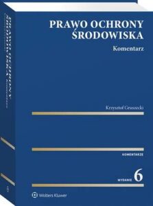Okładka: Prawo ochrony środowiska. Komentarz