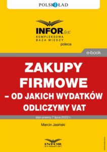Okładka: Zakupy firmowe – od jakich wydatków odliczymy VAT