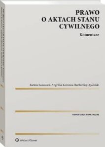 Okładka: Prawo o aktach stanu cywilnego. Komentarz