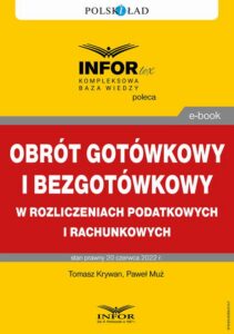 Okładka: Obrót bezgotówkowy i gotówkowy w rozliczeniach podatkowych i rachunkowych