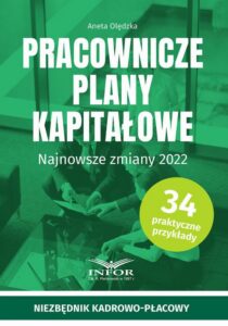 Okładka: Pracownicze plany kapitałowe. Najnowsze zmiany 2022