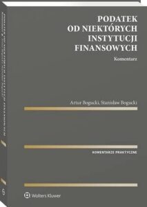 Okładka: Podatek od niektórych instytucji finansowych. Komentarz