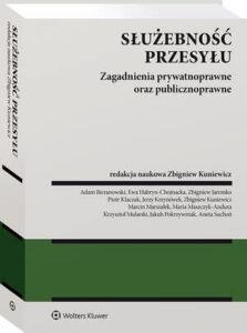 Okładka: Służebność przesyłu. Zagadnienia prywatnoprawne oraz publicznoprawne