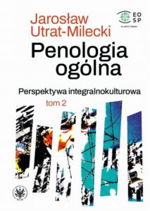 Okładka: Penologia ogólna. Perspektywa integralnokulturowa. Tom 2. Podstawy teoretyczne polityki karnej