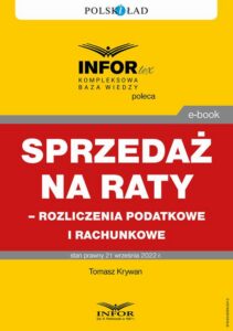 Okładka: Sprzedaż na raty – rozliczenia podatkowe i rachunkowe