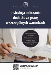 Okładka: Instrukcja naliczania dodatku za pracę w szczególnych warunkach