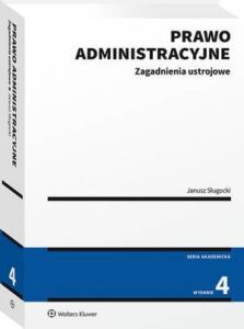 Okładka: Prawo administracyjne. Zagadnienia ustrojowe