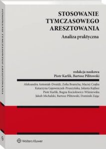 Okładka: Stosowanie tymczasowego aresztowania. Analiza praktyczna