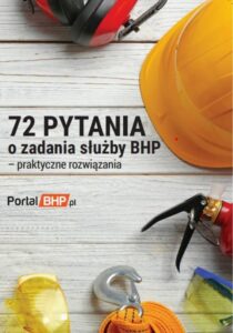 Okładka: 72 pytania o zadania służby bhp - praktyczne rozwiązania