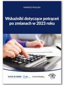 Okładka: Wskaźniki dotyczące potrąceń po zmianach w 2023 roku
