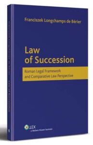 Okładka: Law of Succession. Roman Legal Framework and Comparative Law Perspective
