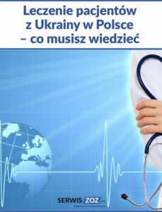 Okładka: Leczenie pacjentów z Ukrainy w Polsce – co musisz wiedzieć