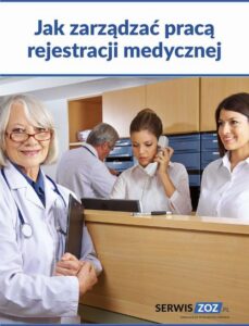 Okładka: Jak zarządzać pracą rejestracji medycznej