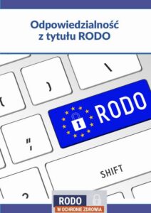 Okładka: Odpowiedzialność placówek leczniczych z tytułu RODO