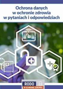 Okładka: Ochrona danych w ochronie zdrowia w pytaniach i odpowiedziach