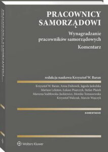 Okładka: Pracownicy samorządowi. Wynagradzanie pracowników samorządowych. Komentarz