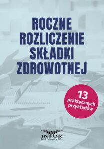 Okładka: Roczne rozliczenie składki zdrowotnej