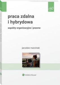 Okładka: Praca zdalna i hybrydowa. Aspekty organizacyjne i prawne