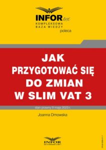 Okładka: Jak przygotować się do zmian SLIM VAT 3