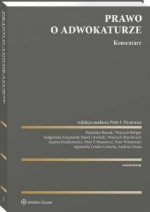 Okładka: Prawo o adwokaturze. Komentarz