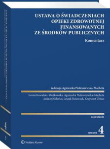 Okładka: Ustawa o świadczeniach opieki zdrowotnej finansowanych ze środków publicznych. Komentarz