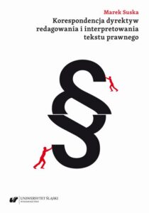Okładka: Korespondencja dyrektyw redagowania i interpretowania tekstu prawnego
