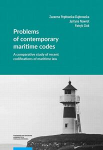 Okładka: Problems of contemporary maritime codes. A comparative study of recent codifications of maritime law