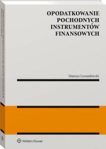 Okładka: Opodatkowanie pochodnych instrumentów finansowych