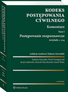 Okładka: Kodeks postępowania cywilnego. Komentarz. Tom I. Postępowanie rozpoznawcze (art. 1-124)
