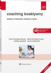 Okładka: Coaching koaktywny. Zmiany w biznesie, zmiany w życiu