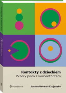 Okładka: Kontakty z dzieckiem. Wzory pism z komentarzem