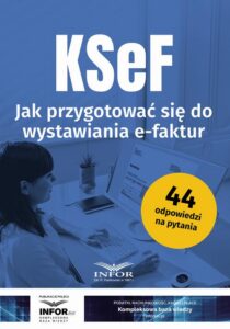Okładka: KSeF Jak przygotować się do wystawiania e-faktur