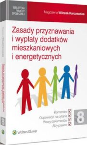 Okładka: Zasady przyznawania i wypłaty dodatków mieszkaniowych i energetycznych