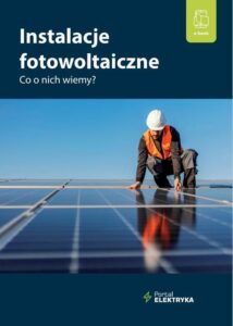 Okładka: Instalacje fotowoltaiczne. Co o nich wiemy?