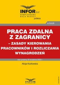 Okładka: Praca zdalna z zagranicy – zasady kierowania pracowników i rozliczania wynagrodzeń
