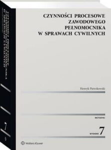 Okładka: Czynności procesowe zawodowego pełnomocnika w sprawach cywilnych