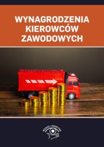 Okładka: Wynagrodzenia kierowców zawodowych